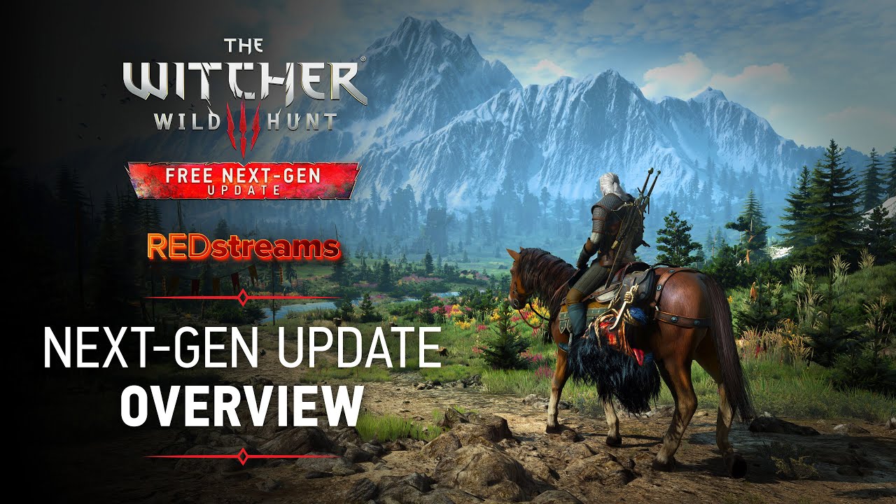 REDstreams | The Witcher 3: Wild Hunt â Next-Gen Update Overview